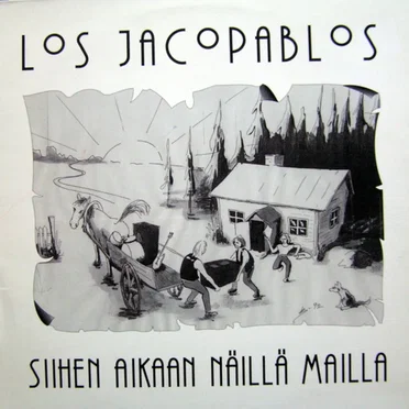 Siihen aikaan näillä mailla by Los Jacopablos - album cover