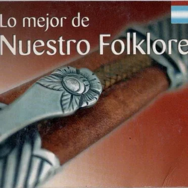 Lo mejor de nuestro folklore by Various Artists - album cover