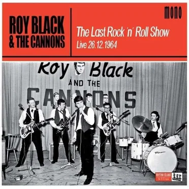 The Last Rock ’n’ Roll Show by Roy Black & the Cannons - album cover