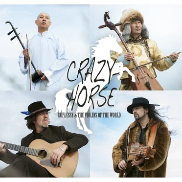 Crazy Horse by Duplessy & The Violins of the World - album cover