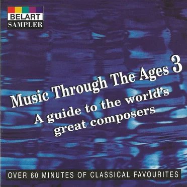 Music Through the Ages 3 by Various Artists - album cover