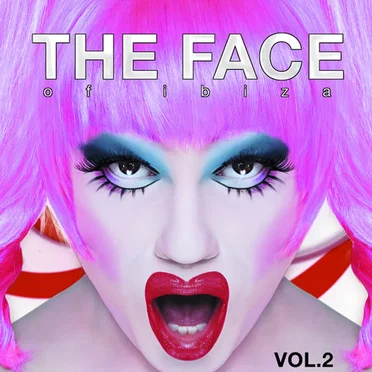 The Face Of Ibiza Vol. 2 by Various Artists - album cover
