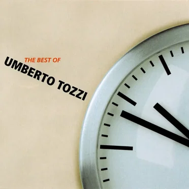 The Best of Umberto Tozzi