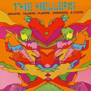 Singers…Talkers…Players…Swingers… & Doers by The Hellers - album cover