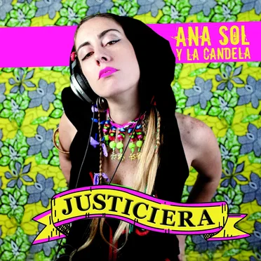 Justiciera by Ana Sol y la Candela - album cover