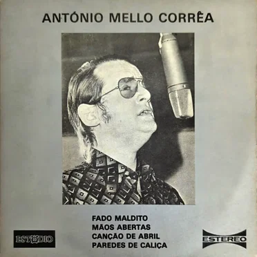 Fado maldito / Mãos abertas / Canção de Abril / Paredes de caliça