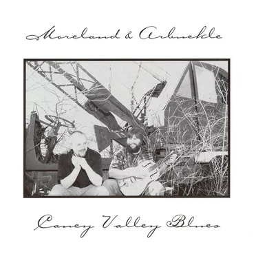 Caney Valley Blues by Moreland & Arbuckle - album cover
