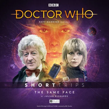 Doctor Who - Short Trips: The Same Face by Julian Richards - album cover