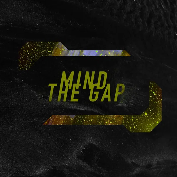 Mind the Gap (Serene’s Workout)