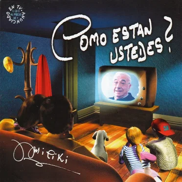 ¿Cómo están ustedes?