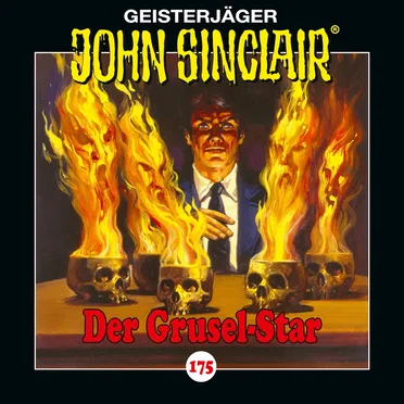 Geisterjäger John Sinclair Folge 175: Der Grusel-Star. Teil 2 von 2