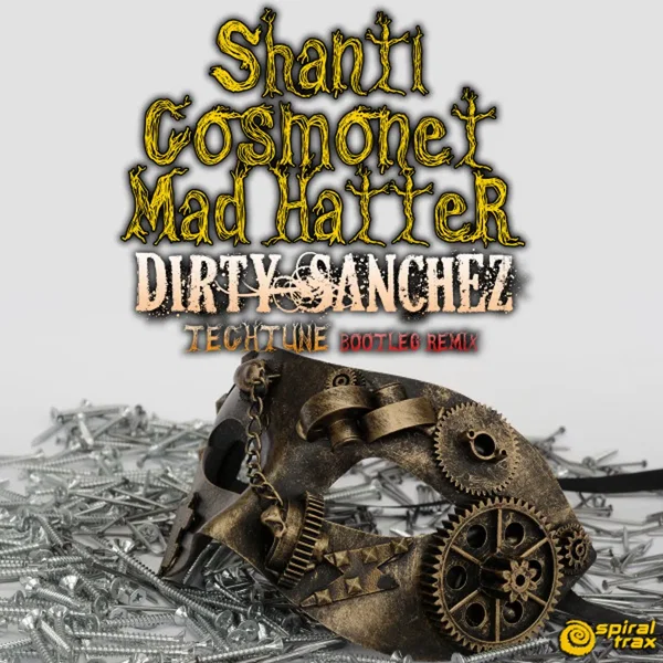 Dirty Sanchez (Techtune Bootleg remix)