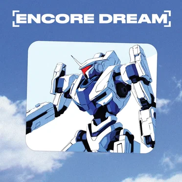 Encore Dream