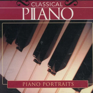 Classical Piano: Piano Portraits by Various Artists - album cover