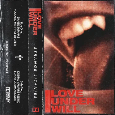 Strange Litanies by Love Under Will - album cover