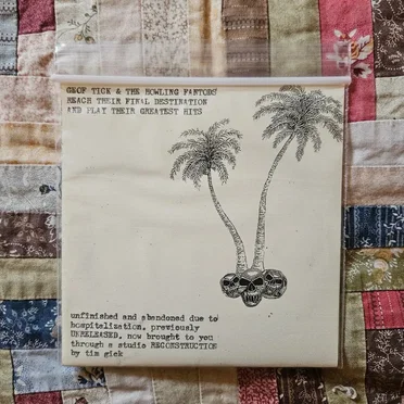 Reach Their Final Destination and Play Their Greatest Hits by Geof Tick & The Howling Fantods - album cover
