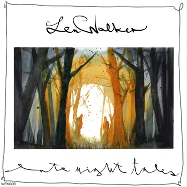Late Night Tales by Len Walker - album cover