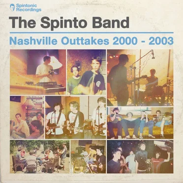 Nashville Outtakes 2000 - 2003 by The Spinto Band - album cover