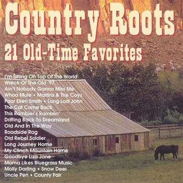 Country Roots: 21 Old Time Favorites by Various Artists - album cover