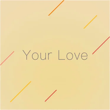 Your Love