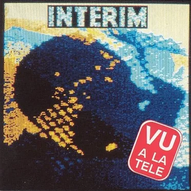 Vu à la télé by Interim - album cover