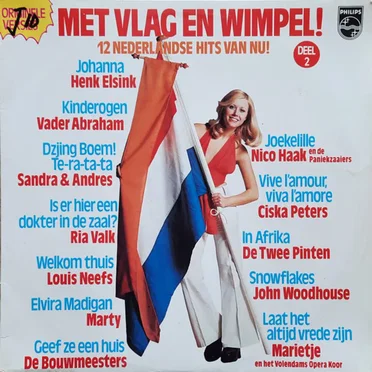 Met vlag en wimpel! 12 Nederlandse hits van nu! Deel 2 by Various Artists - album cover