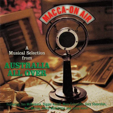 Macca On-Air: A Musical Selection from Australia All Over by Various Artists - album cover