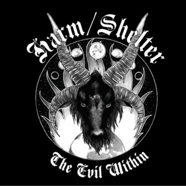 The Evil Within by Harm/Shelter - album cover