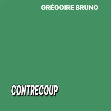Contrecoup by Grégoire Bruno - album cover