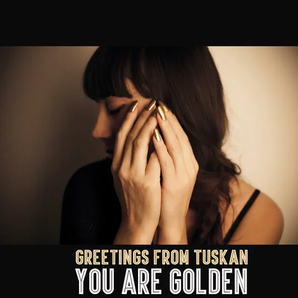You Are Golden