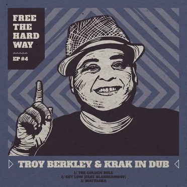 FREE THE HARD WAY EP#4 by Krak in Dub - album cover