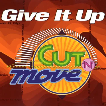 Give It Up by Cut ’n’ Move - album cover
