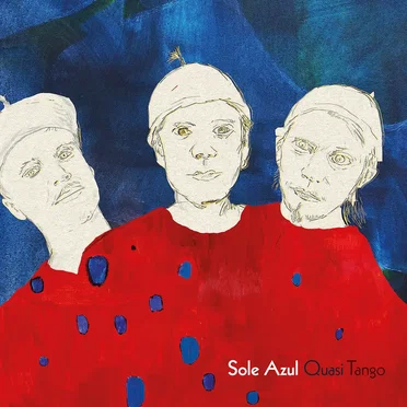 Quasi Tango by Sole Azul - album cover
