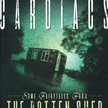 Some Fairytales From the Rotten Shed