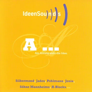 IdeenSounds : A ... - Am Anfang steht die Idee by Various Artists - album cover