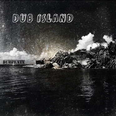 Dub Island - Dubplate