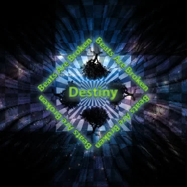 Destiny by Beats Are Broken - album cover