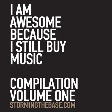 I Am Awesome Because I Still Buy Music: Compilation Volume One by Artoffact Records - album cover