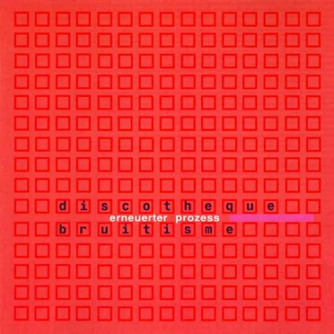 Discotheque Bruitisme by Various Artists - album cover