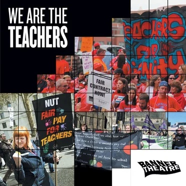 We Are the Teachers by Banner Theatre - album cover