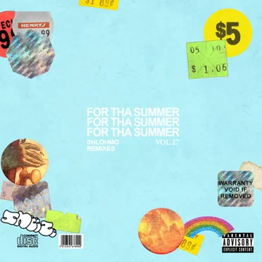 For Tha Summer (Vol. XXVII) by Shlohmo - album cover