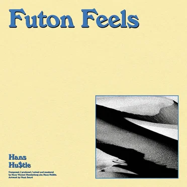 Futon Feels by Hans Hu$tle - album cover