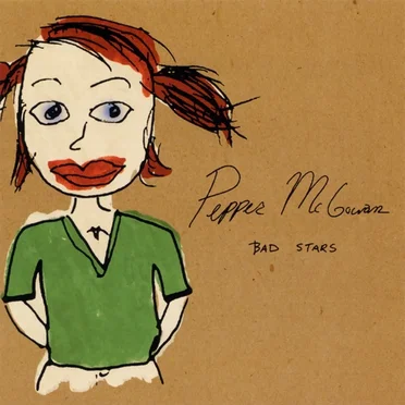 Bad Stars by Pepper McGowan - album cover