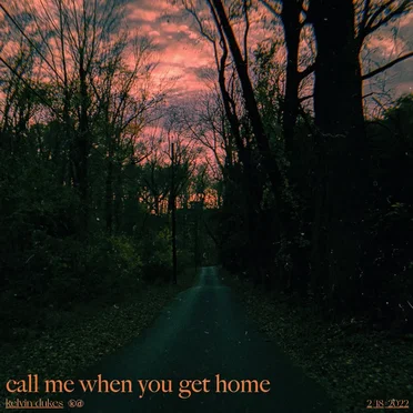 Call Me When You Get Home by Kelvin Dukes - album cover