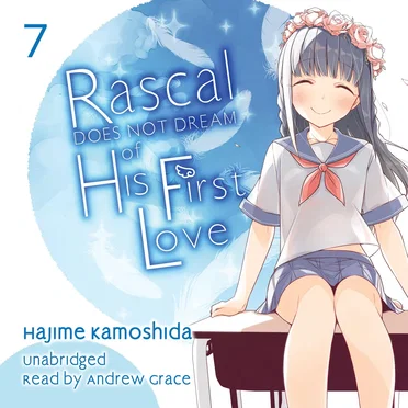 Rascal Does Not Dream of His First Love by Hajime Kamoshida - album cover