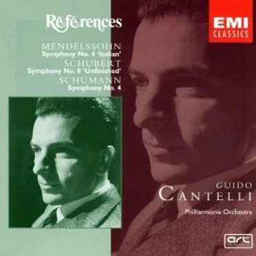 Schubert: Symphony no. 8 "Unfinished" / Schumann: Symphony no. 4 / Mendelssohn: Symphony no. 4 "Italian"