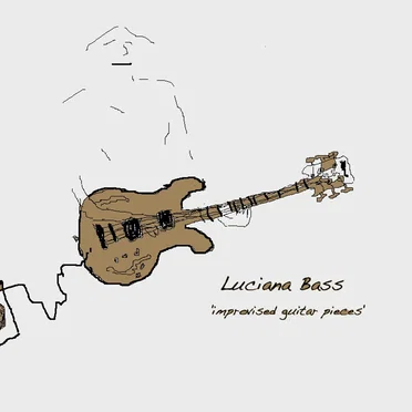 Improvised Guitar Pieces by Luciana Bass - album cover