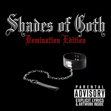 Shades of Goth: Domination Edition by Various Artists - album cover