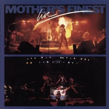 Mother’s Finest Live