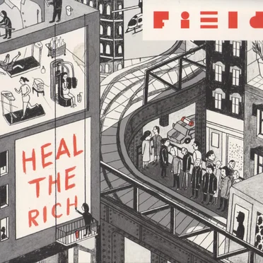 Heal the Rich by Field - album cover